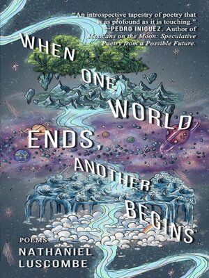 cover image of When One World Ends, Another Begins